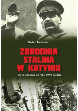 Zbrodnia Stalina w Katyniu
