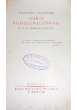 Marja Rodziewiczówna i jej dzieła, 1931 r.