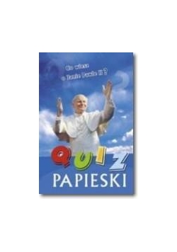 Quiz papieski. Co wiesz o Janie Pawle II?