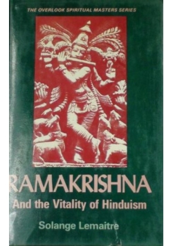 Ramakrishna. And the Vitality of Hinduism