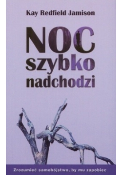 Noc szybko nadchodzi