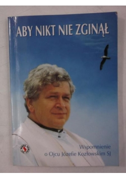 Aby nikt nie zginął