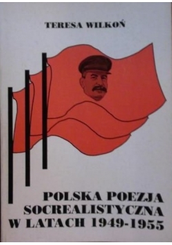 Polska poezja socrealistyczna w latach 1949 - 1955
