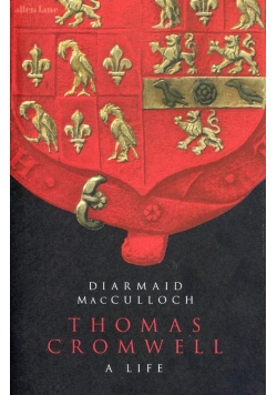 Thomas Cromwell A Life