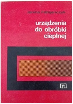 Urządzenia do obróbki cieplnej