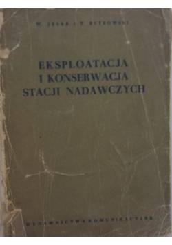 Eksploatacja i konserwacja stacji nadawczych