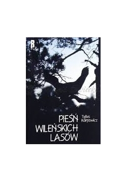 Pieśni wileńskich lasów