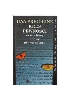 Kres pewności czas,chaos i nowe prawa natury