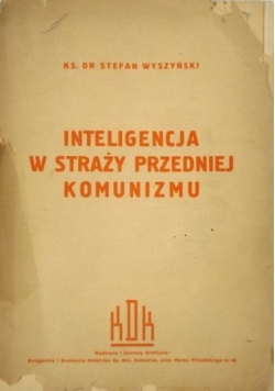 Inteligencja w straży przedniej komunizmu, 1938r.
