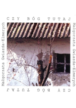 Czy Bóg tutaj