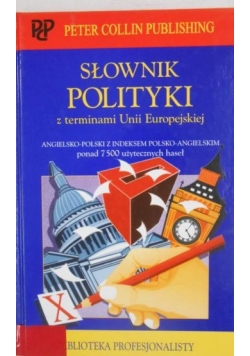 Słownik polityki z terminami Unii Europejskiej