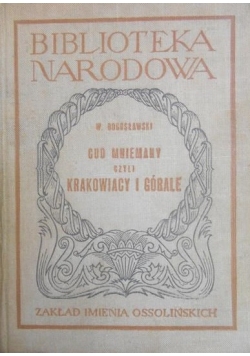 Cud mniemany czyli Krakowiacy i Górale, BN
