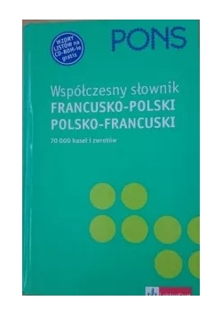 Współczesny słownik francusko - polski, polsko - francuski