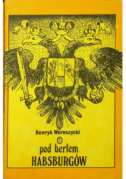 Pod Berłem Habsburgów