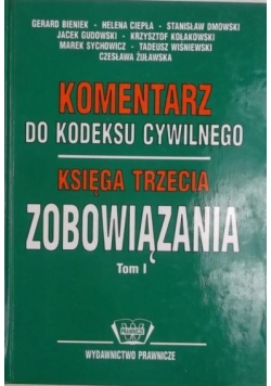Komentarz do Kodeksu Cywilnego. Księga Trzecia: Zobowiązania, tom II