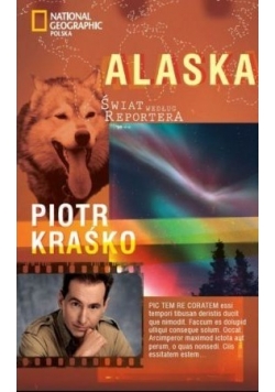Alaska  świat według reportera