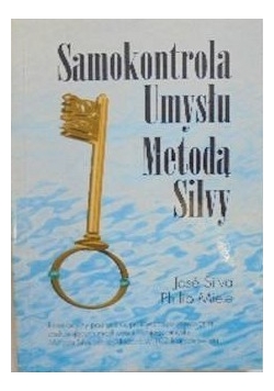 Samokontrola umysłu metodą Silvy