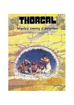 Thorgal - 13 - Między ziemią a światłem