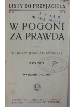W pogoni za prawdą, 1917 r.