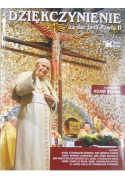 Dziękczynienie za dar Jana Pawła II