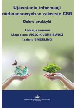 Ujawnienie informacji niefinansowych w zakresie CSR Dobre praktyki