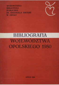 Bibliografia Województwa Opolskiego 1980