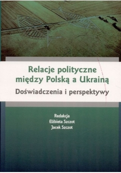 Relacje polityczne między Polską a Ukrainą
