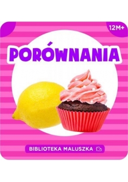 Biblioteka maluszka. Porównania