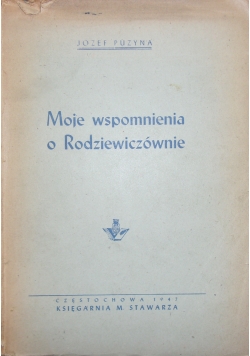Moje wspomnienia o Rodziewiczównie, 1947r.