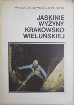 Jaskinie Wyżyny Krakowsko-Wieluńskiej