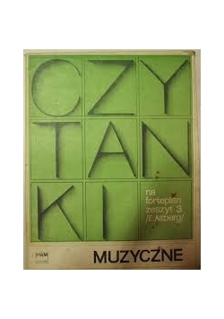 Czytanki muzyczne na fortepian zeszyt 3
