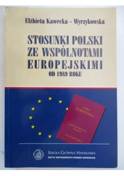 Stosunki Polski ze wspólnotami europejskimi od 1989 roku