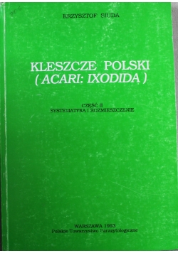 Kleszcze Polski Acari Ixodida Część II