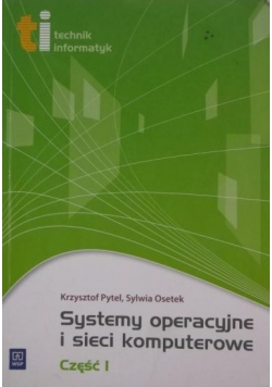 Systemy operacyjne i sieci komputerowe, cz.I