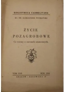 Życie pozagrobowe, 1944r