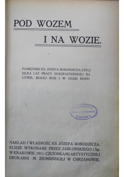 Pod wozem i na wozie , 1911 r.