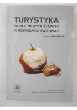 Turystyka wobec nowych zjawisk w gospodarce światowej