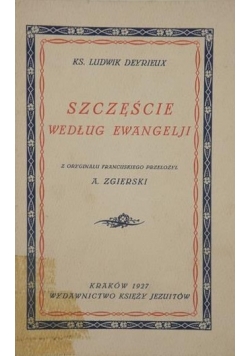 Szczęście według Ewangelji, 1927 r.