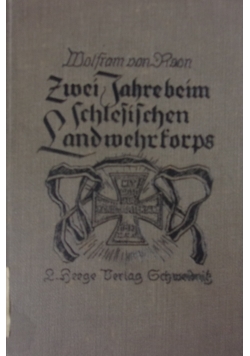 Zwei Jahrebeim Schlesischen Landwehrforps, 1916 r.