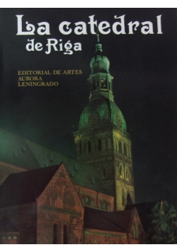 La Catedral de Riga