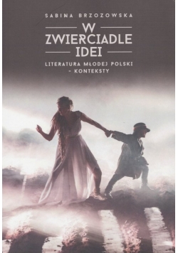 W zwierciadle idei