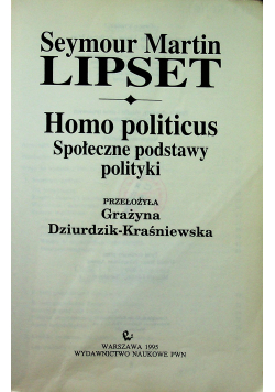 Homo politicus. Społeczne podstawy polityki