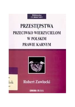 Przestępstwa przeciwko wierzycielom w Polskim prawie karnym