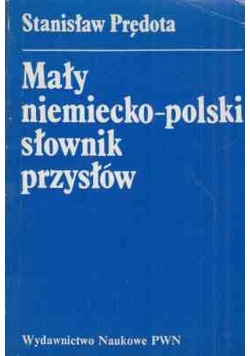 Mały niemiecko polski słownik przysłów