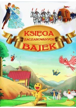 Księga zaczarowanych bajek SBM