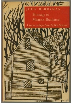Homage to Mistress Bradstreet