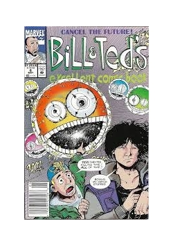 Bill & Ted's Excellent Comic Book Vol 1 6