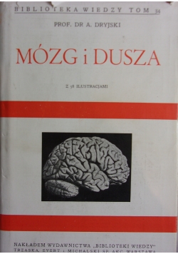 Mózg i Dusza ,1938r.