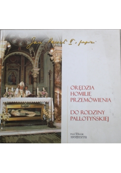 Jan Paweł II, papież Orędzia Homilie Przemówienia do Rodziny Pallotyńskiej