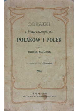 Obrazki z życia znakomitych polaków i polek, 1905 r.